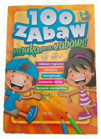 100 ZABAW nauka przez zabawę 2-5 LAT GREG