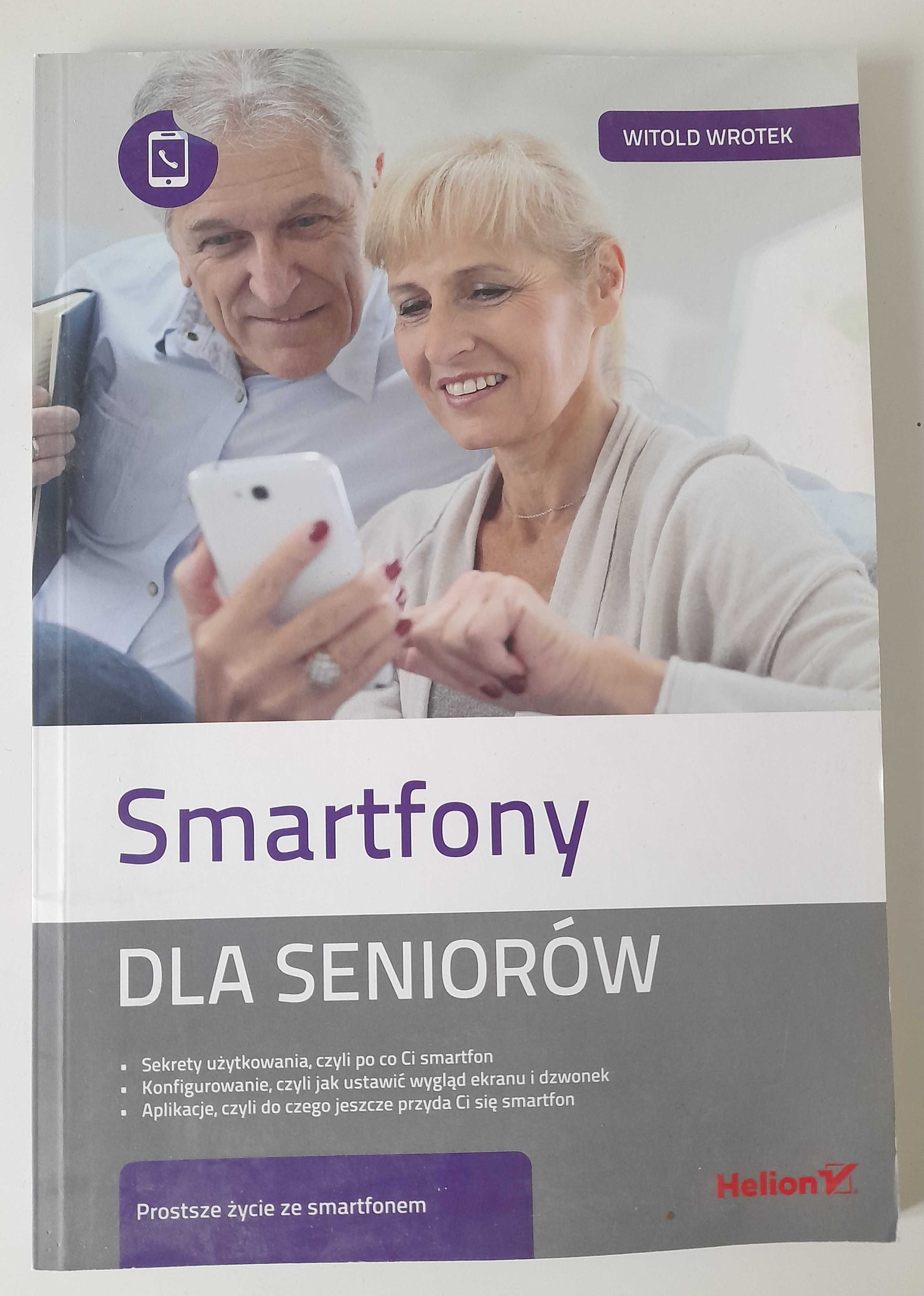 Smartfony dla seniorów Witold Wrotek
