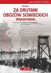 Za drutami obozów sowieckich. Wspomnienia
Autor: Jan Bober