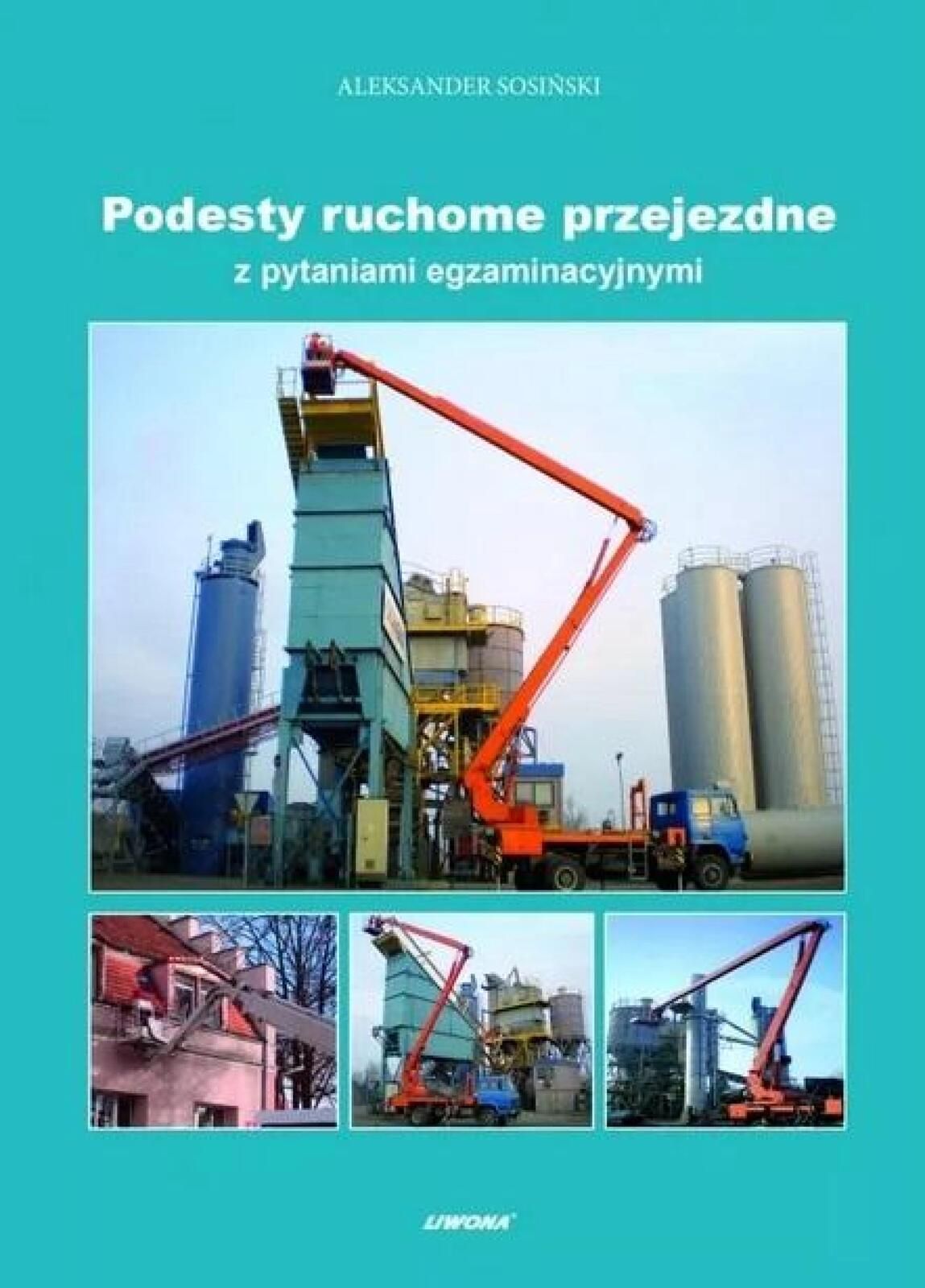 Podesty ruchome przejezdne z pytaniami egzam. Liwona Aleksander Sosiń
