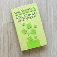 A Tia Júlia e o Escrevedor - livro de Mario Vargas Llosa