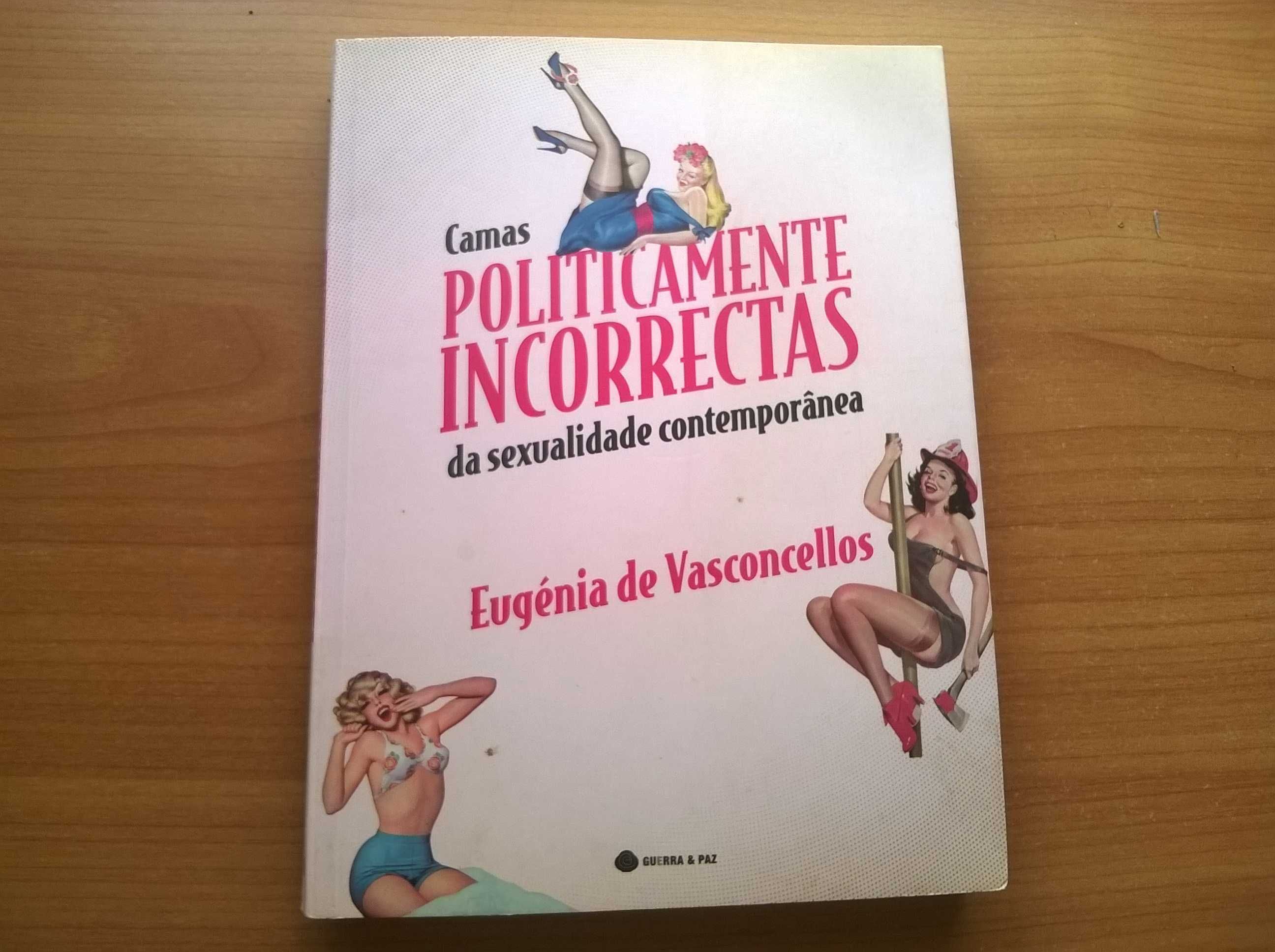 Camas Politicamente Incorrectas da Sexualidade Contemporânea