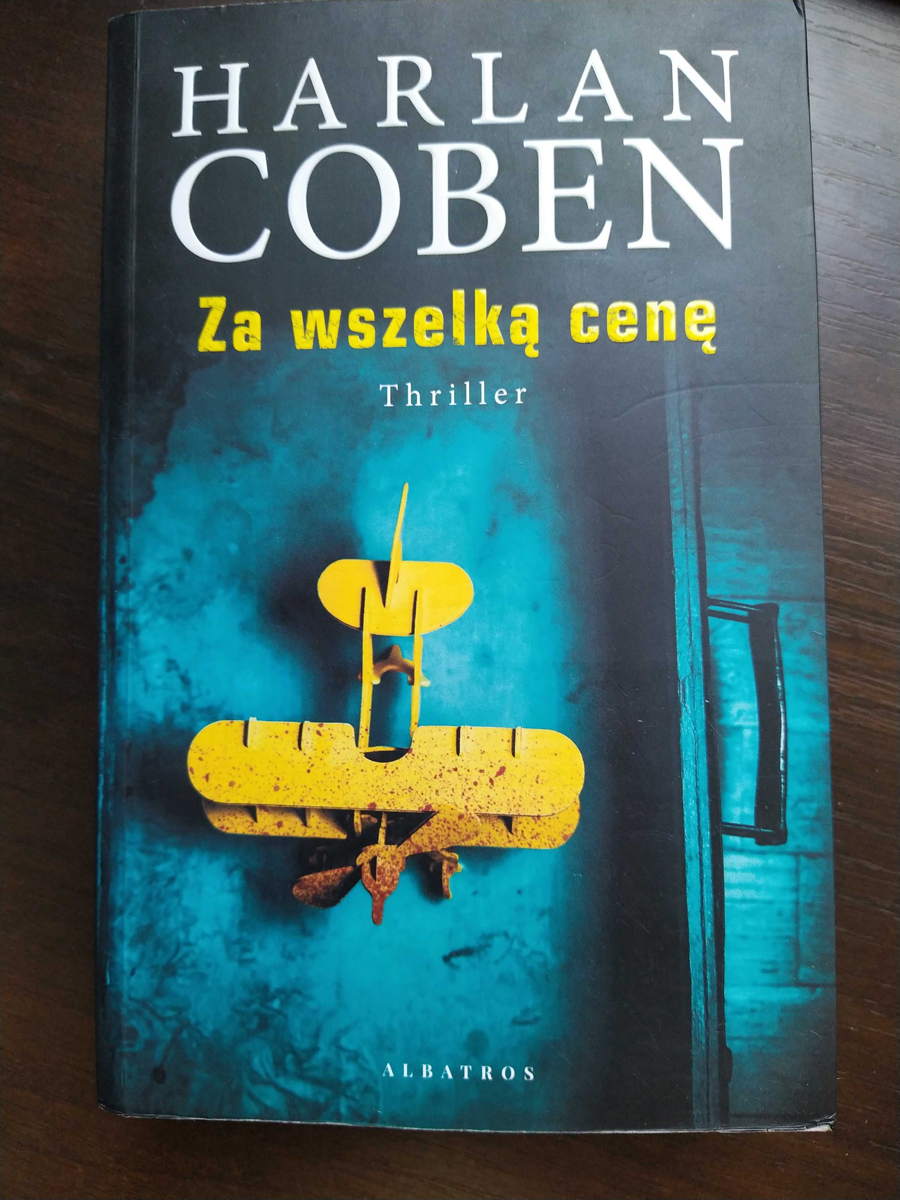 Harlan Coben za wszelką cenę