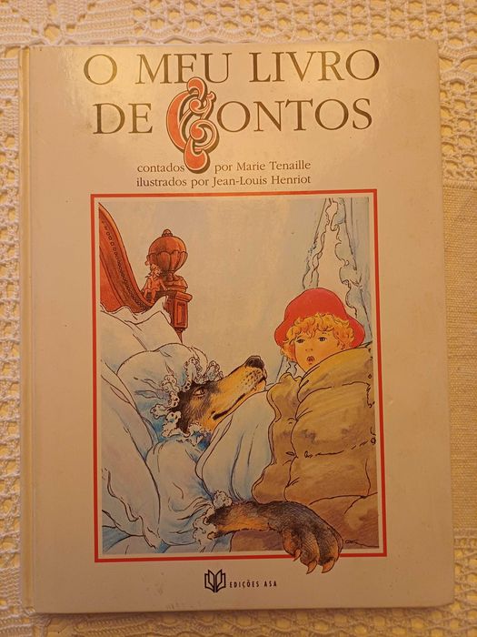 Marie Tenaille & Jean-Louis Henriot - O Meu Livro de Contos