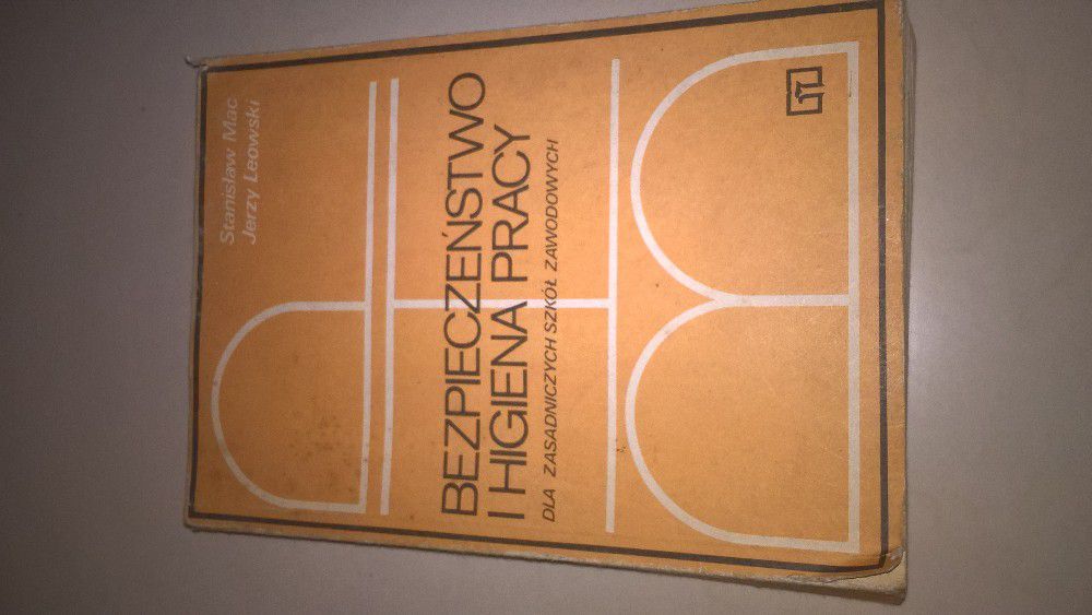 Książka - bezpieczeństwo i higiena pracy Stanisław Mac ,Jerzy Leowski