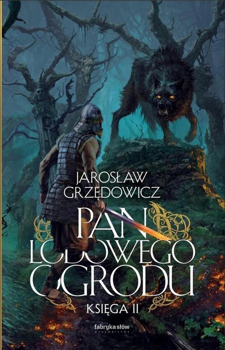 Pan Lodowego Ogrodu T.2