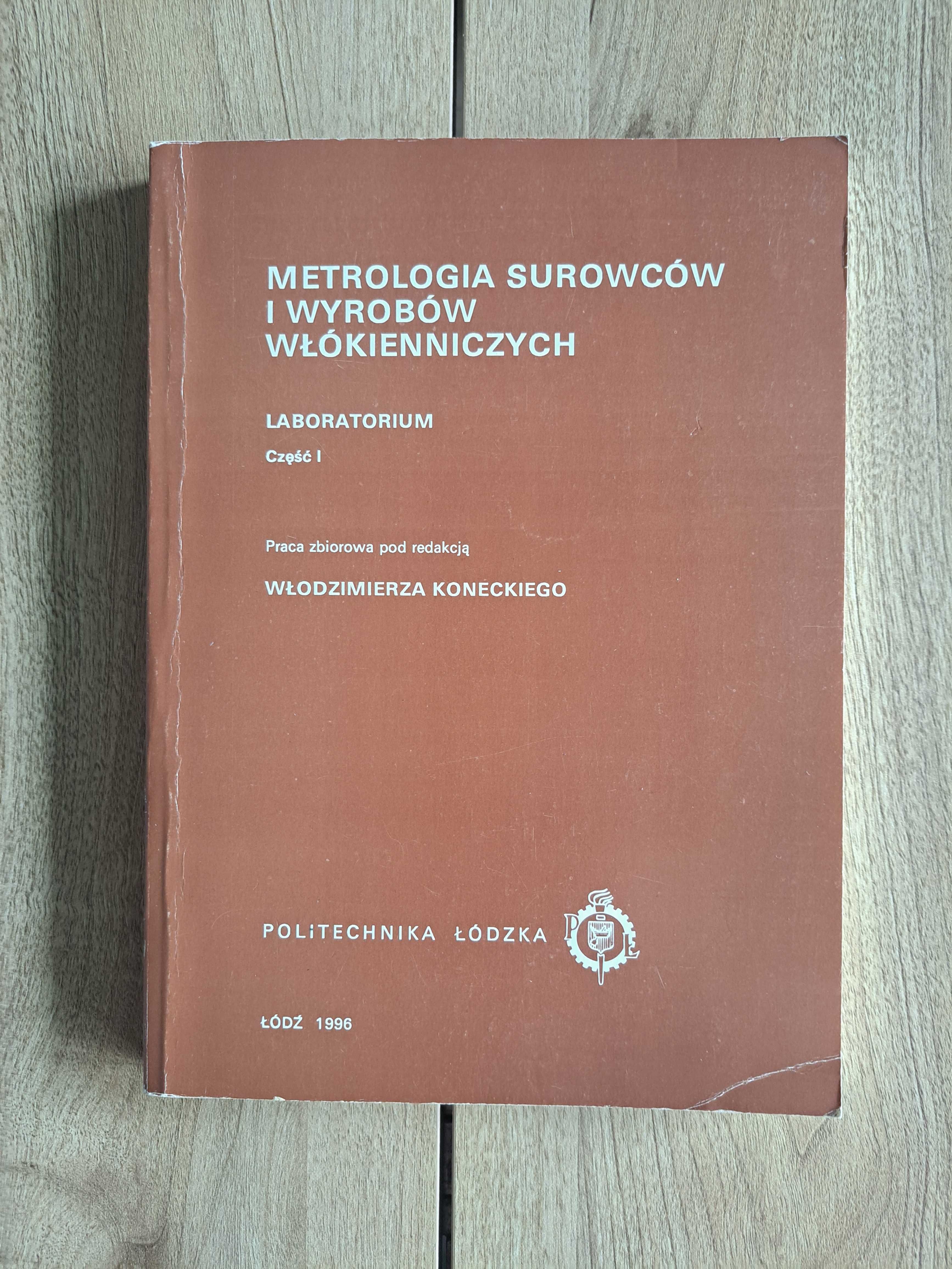 Metrologia surowców i wyrobów włókienniczych Laboratorium cz. 1