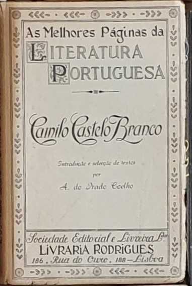 Raro Livro Camilo Castelo Branco - A. do Prado Coelho - 1943
