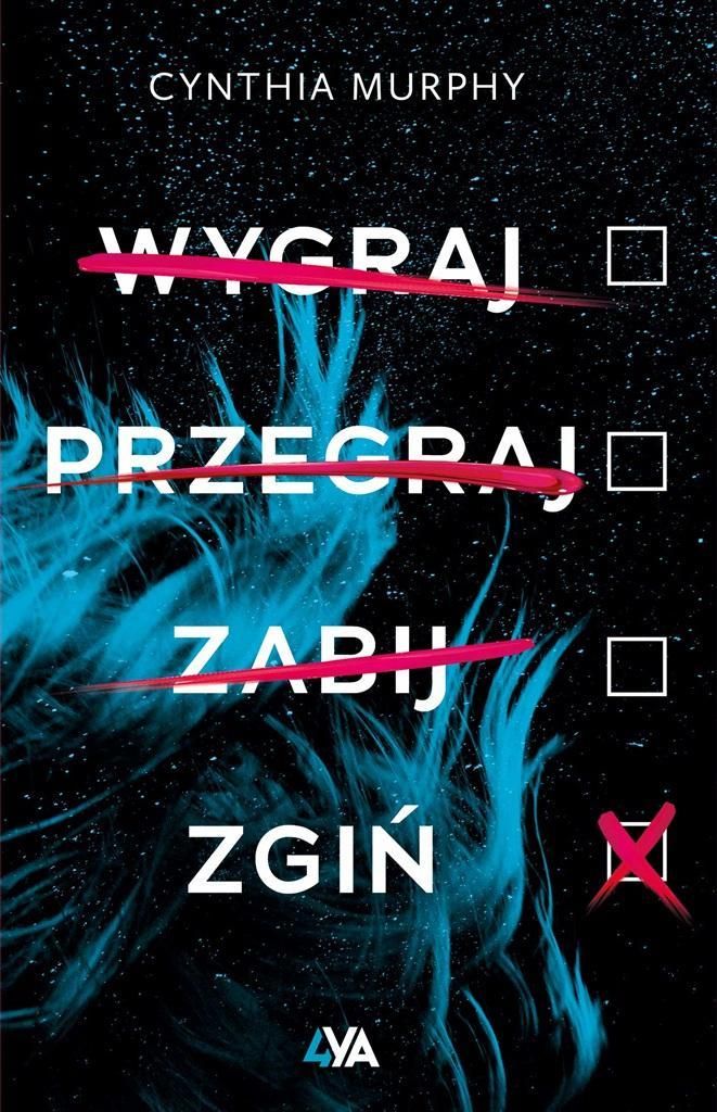 Wygraj, Przegraj, Zabij, Zgiń