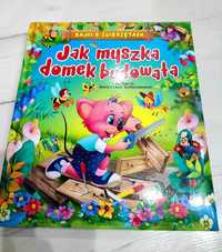 Książka ,,Jak myszka domek budowała,, Książeczka dla dzieci .