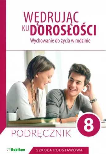 Wędrując ku dorosłości SP 8 pod. NPP RUBIKON - Teresa Król