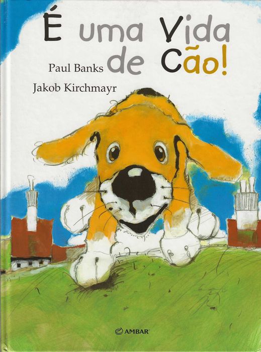 É Uma Vida De Cão!