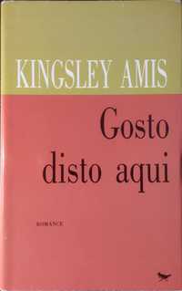 Gosto Disto Aqui - Kingsley Amis