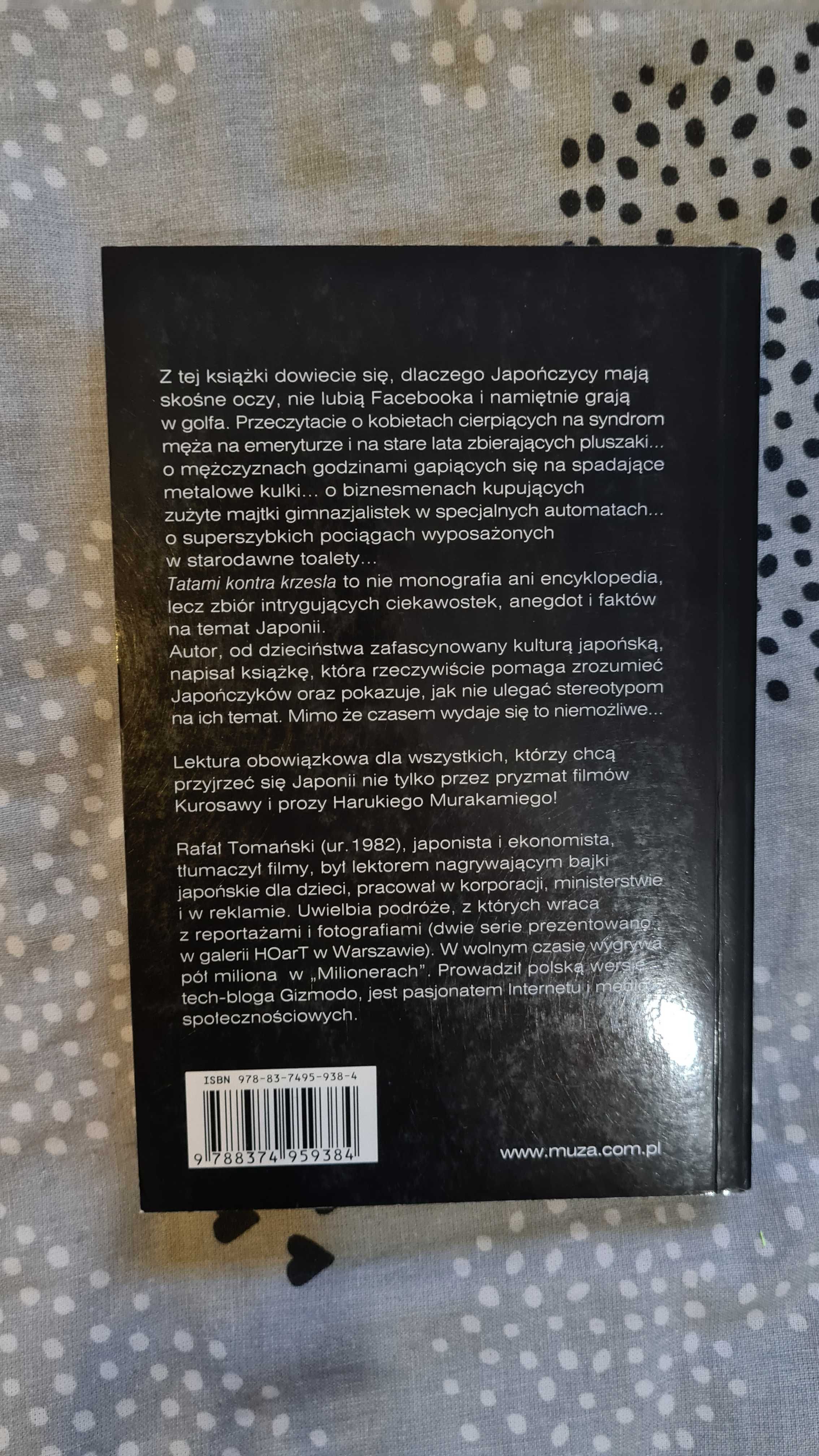 Tatami kontra krzesła, Rafał Tomański, o Japończykach i Japonii