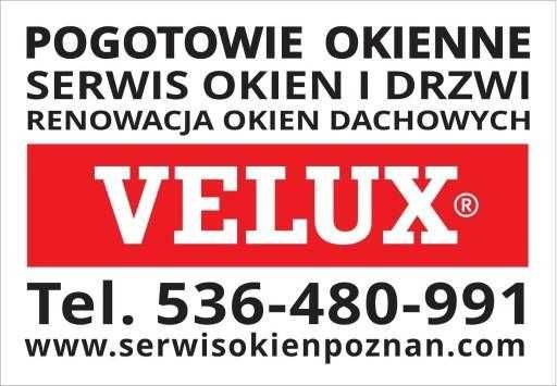 VELUX Pogotowie Okienne Okna Dachowe SERWIS Renowacja Wielkopolska