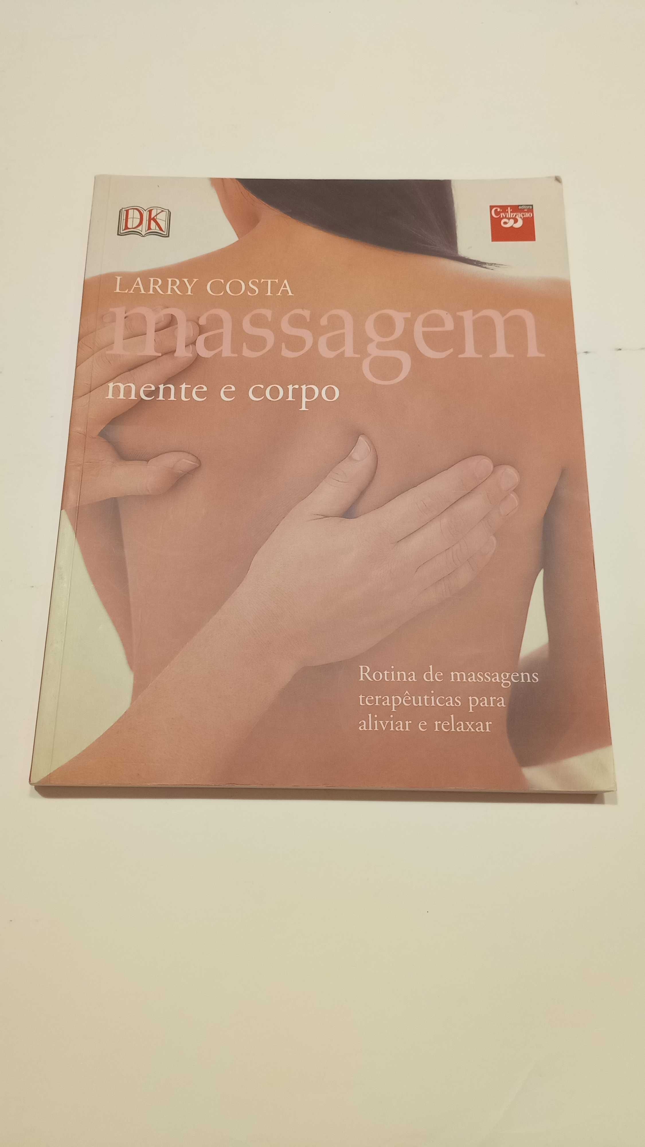 Massagem- Mente e Corpo de Larry Costa