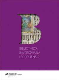 Bibliotheca Bavoroviana Leopoliensis - praca zbiorowa