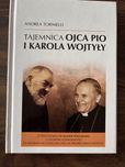 Tajemnica ojca Pio i Karola Wojtyły Andrea Tornielli