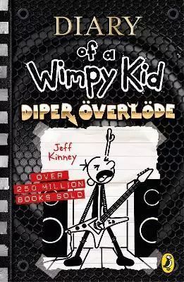 Diary of a Wimpy Kid. Book 17. Diper Overlode. Puffin Books