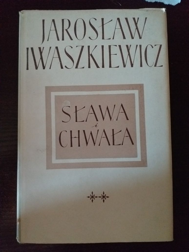 "Sława i chwała" Jarosław Iwaszkiewicz t. II