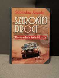 Szerokiej drogi - Doskonalenie techniki jazdy, Sobiesław Zasada