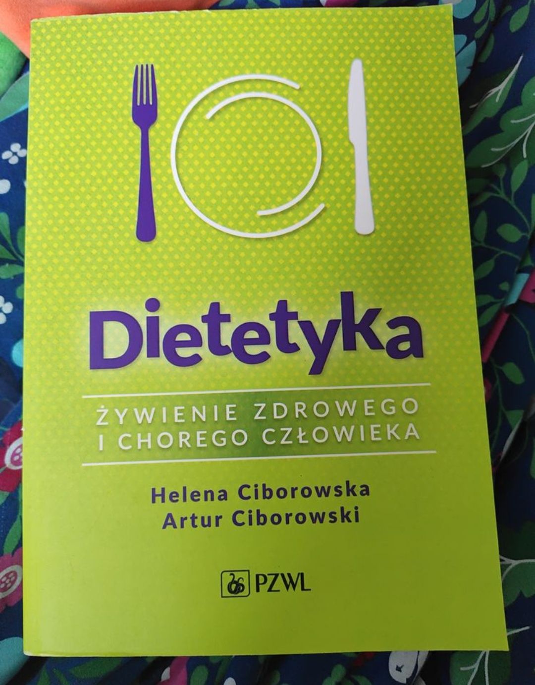 Podręcznik "Żywienie człowieka" Ciborowska