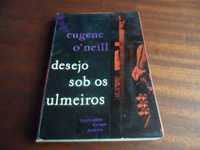 "Desejo Sob os Ulmeiros" de Eugene O'Neill - 1ª Edição de 1959