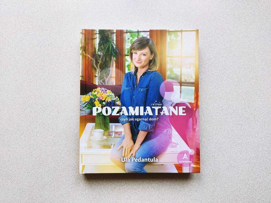 Pozamiatane czyli jak ogarnąć dom Ula Chincz Pedantula