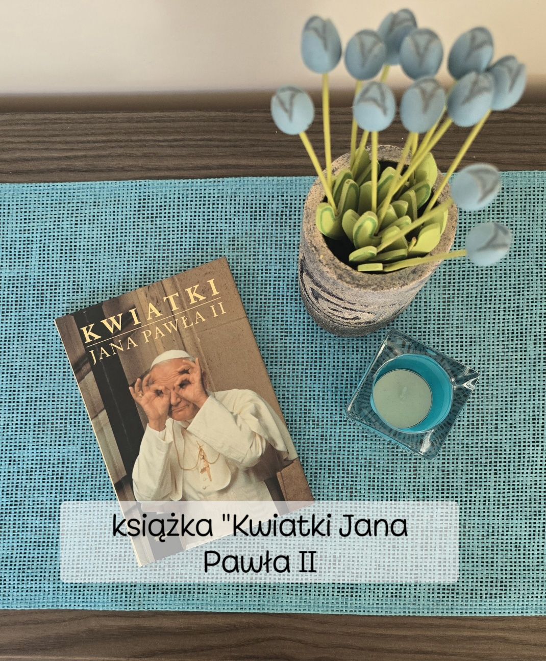 książka "Kwiatki Jana Pawła II"