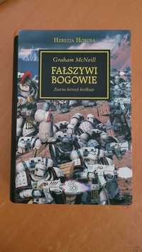 Graham McNeill Herezja Horusa Fałszywi Bogowie Warhammer 40K