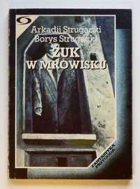 Strugacki A., Strugacki B. - "Żuk w mrowisku"