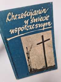 Chrześcijanin w świecie współczesnym - Książka
