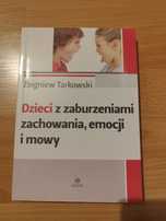 Dzieci z zaburzeniami zachowania, emocji i mowy Z. Tarkowski