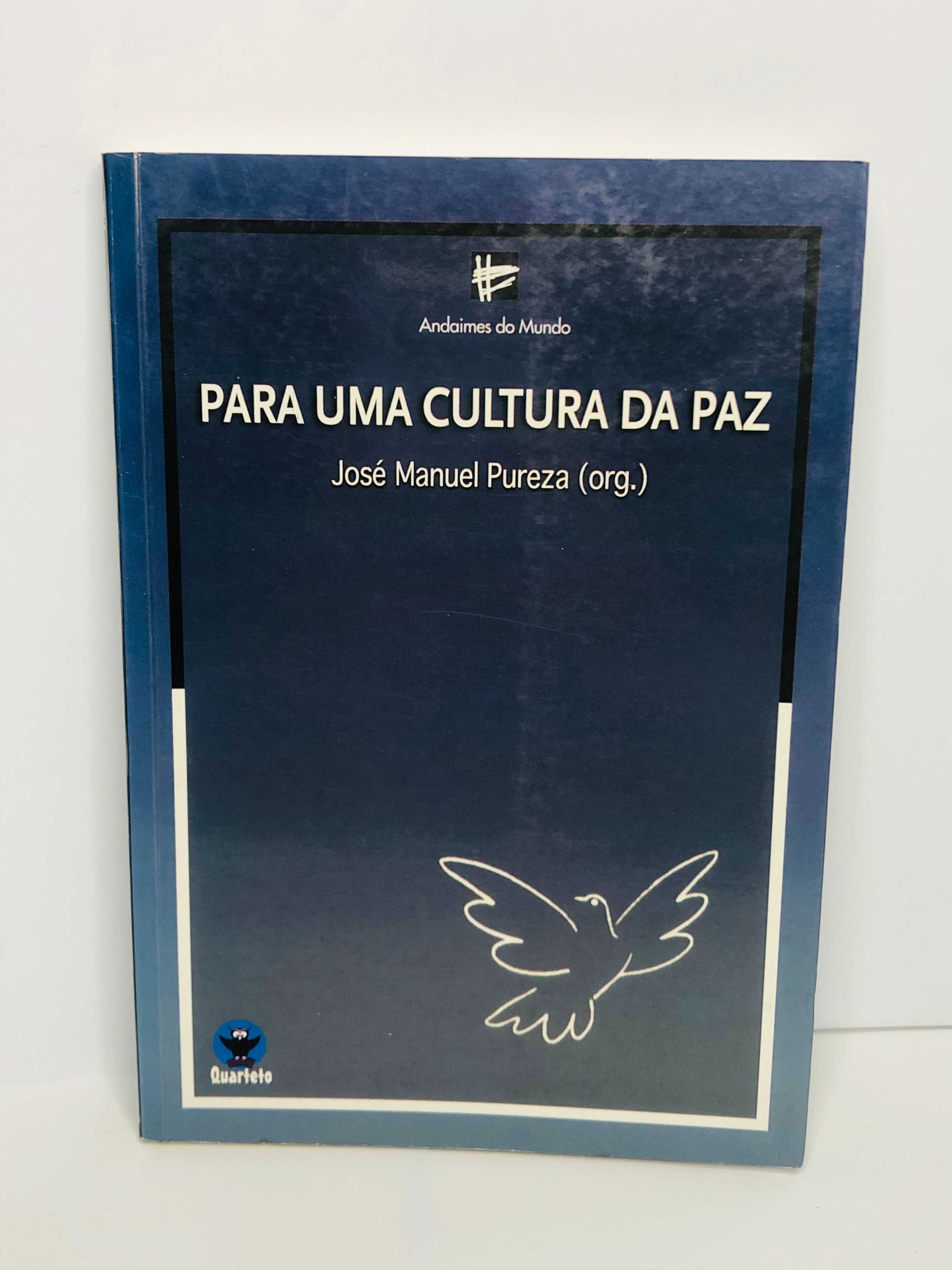 Para Uma Cultura da Paz - José Manuel Pureza