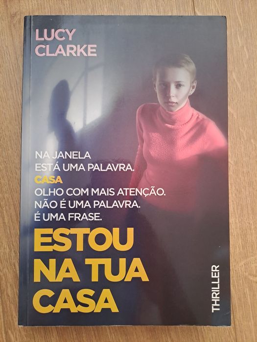 Estou na tua casa - Lucy Clarke