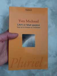 Lárt à l'état gazeux - Yves Michaud
