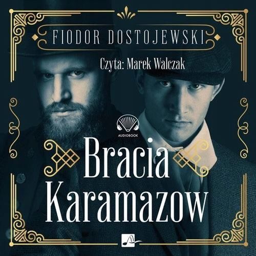 Bracia Karamazow Audiobook, Dostojewski Fiodor