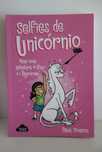 Livro Bia e o Unicórnio - Selfies de Unicórnio N.º 15 *Envio gratuito