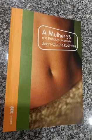 Livro A Mulher Só e o Príncipe Encantado Jean-Claude Kaufmann Kauffman