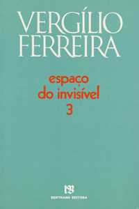 Livro Espaço do Invisível 3 de Vergílio Ferreira [Portes Grátis]