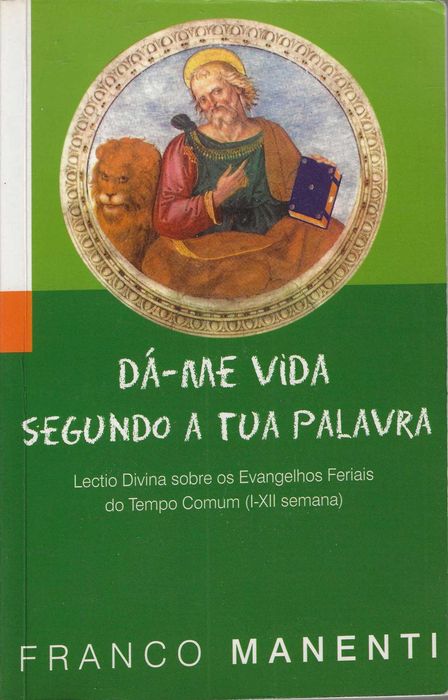 Dá-me Vida Segundo a Tua Palavra – Vol. I