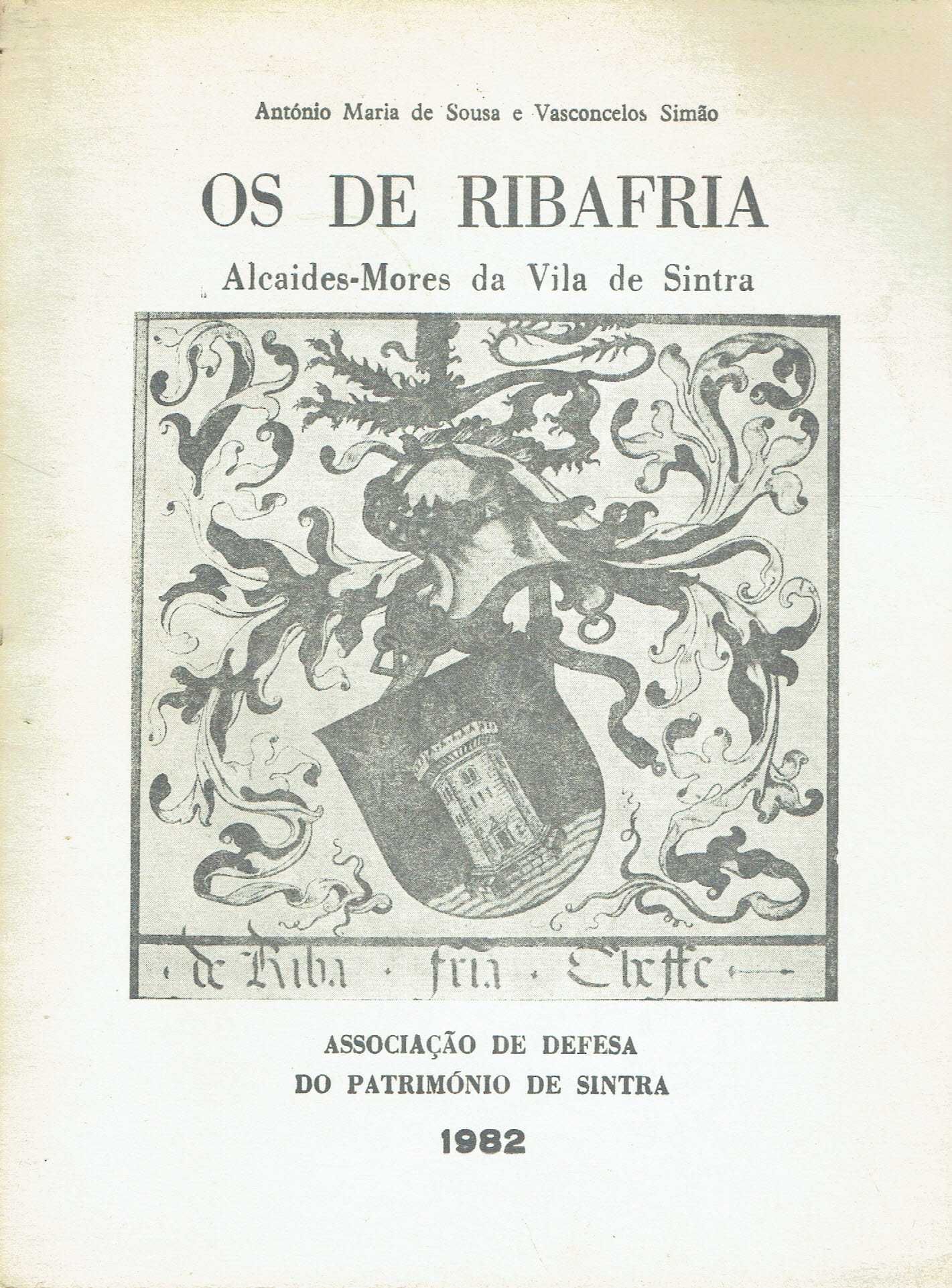 7396
	
Os de Ribafria : Alcaides-Mores da Vila de Sintra