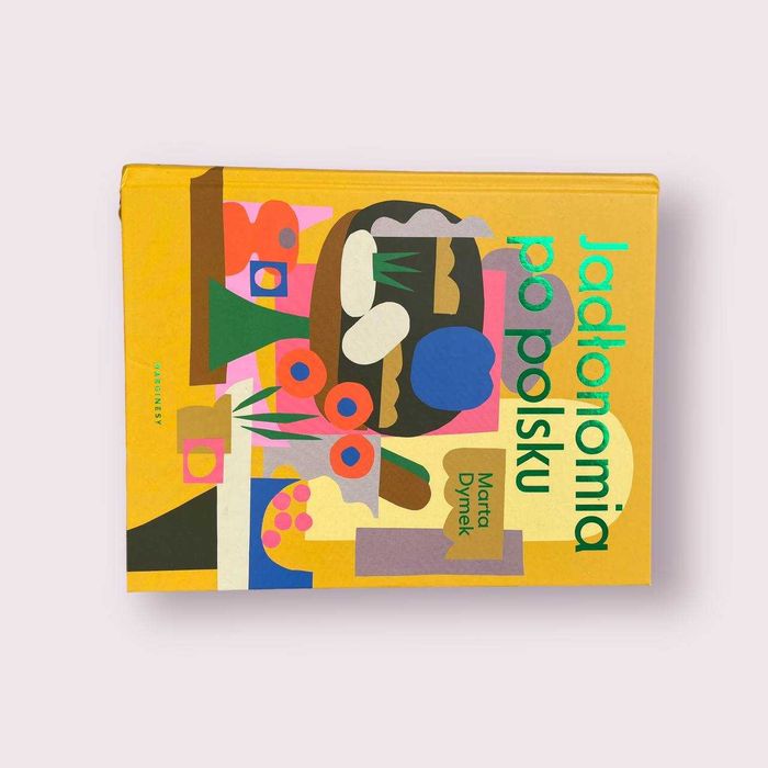 Jadłonomia po polsku Marta Dymek