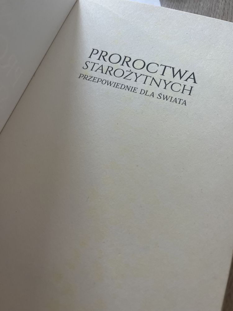 Proroctwo starożytnych- przepowiednie dla świata. Andy Collins