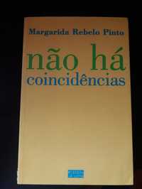 Não Há Coincidências de Margarida Rebelo Pinto