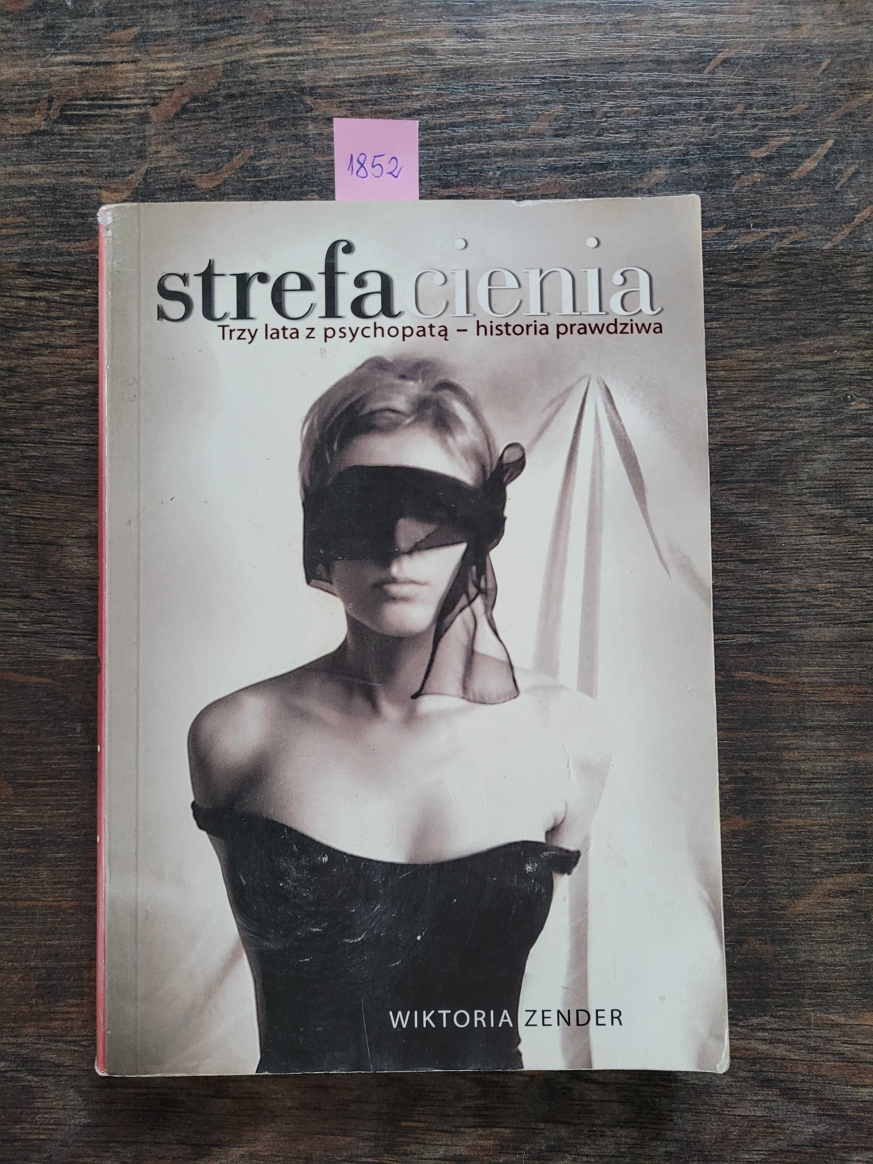 1851. "Strefa cienia" Wiktoria Zender