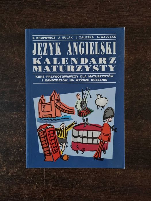 Język angielski kalendarz maturzysty  Krupowicz Sulak
