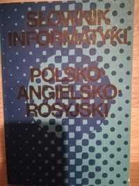 Słownik informatyki polsko-angielsko-rosyjski