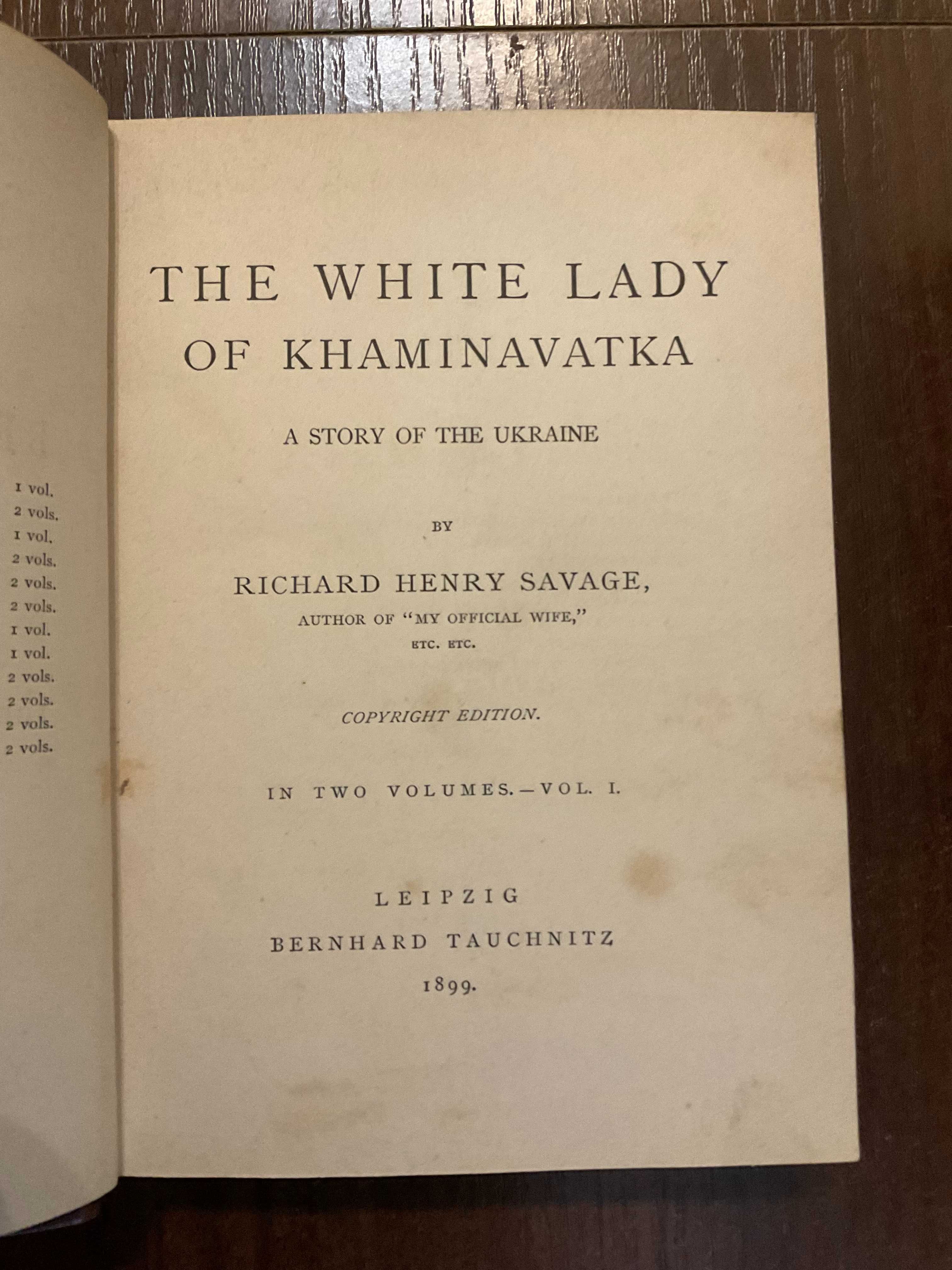 1899 Біла Пані з Хамінаватки: Історія України Річард Генрі Севідж