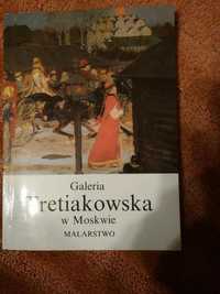 Galeria Tretiakowska w Moskwie. Malarstwo.Wyd. Artystyczne i Filmowe